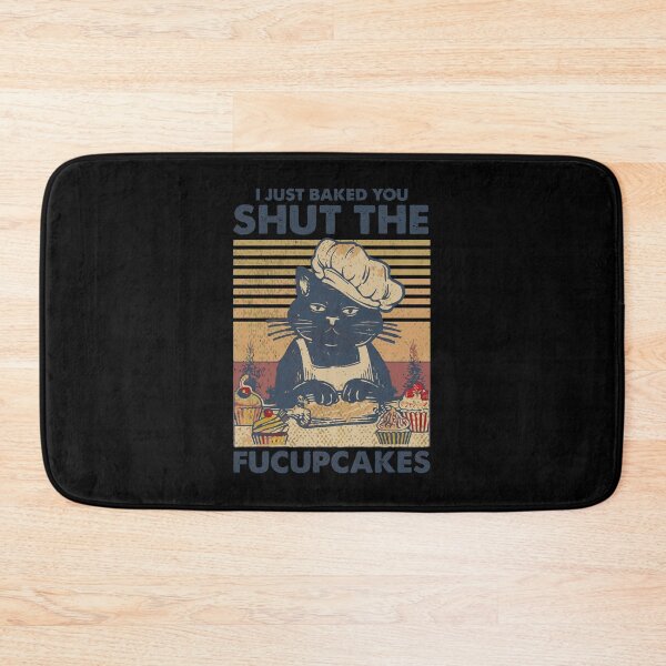 Item preview, I Just Baked You Some Shut The Fucupcakes Cat Lover Vintage designed and sold by soapeselvi.