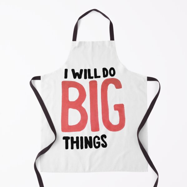 Item preview, I Will Do BIG Things designed and sold by Madison Daly Art.