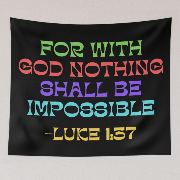 Item preview, For With God Nothing Shall Be Impossible designed and sold by Prayingwarrior.