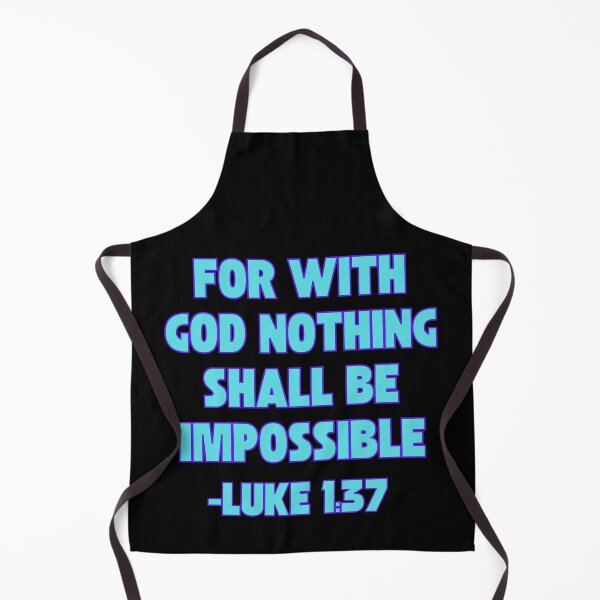 Item preview, For With God Nothing Shall Be Impossible designed and sold by Prayingwarrior.