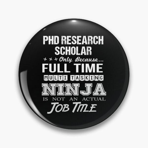 Item preview, Phd Research Scholar T Shirt - Multitasking Ninja Job Gift Item Tee designed and sold by kimbowen43.