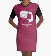 Proud To Be A Woman Graphic T-Shirt Dress