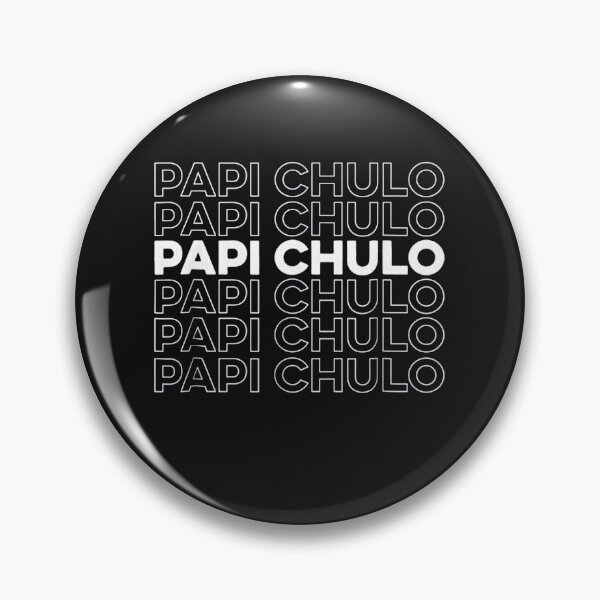 Item preview, Papi Chulo Tshirt As Fathers Day Gift designed and sold by ElnaHakansson.