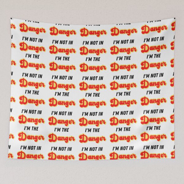 Item preview,  I'm Not In Danger I'm The Danger, I'm Not In Danger  designed and sold by GulQari.