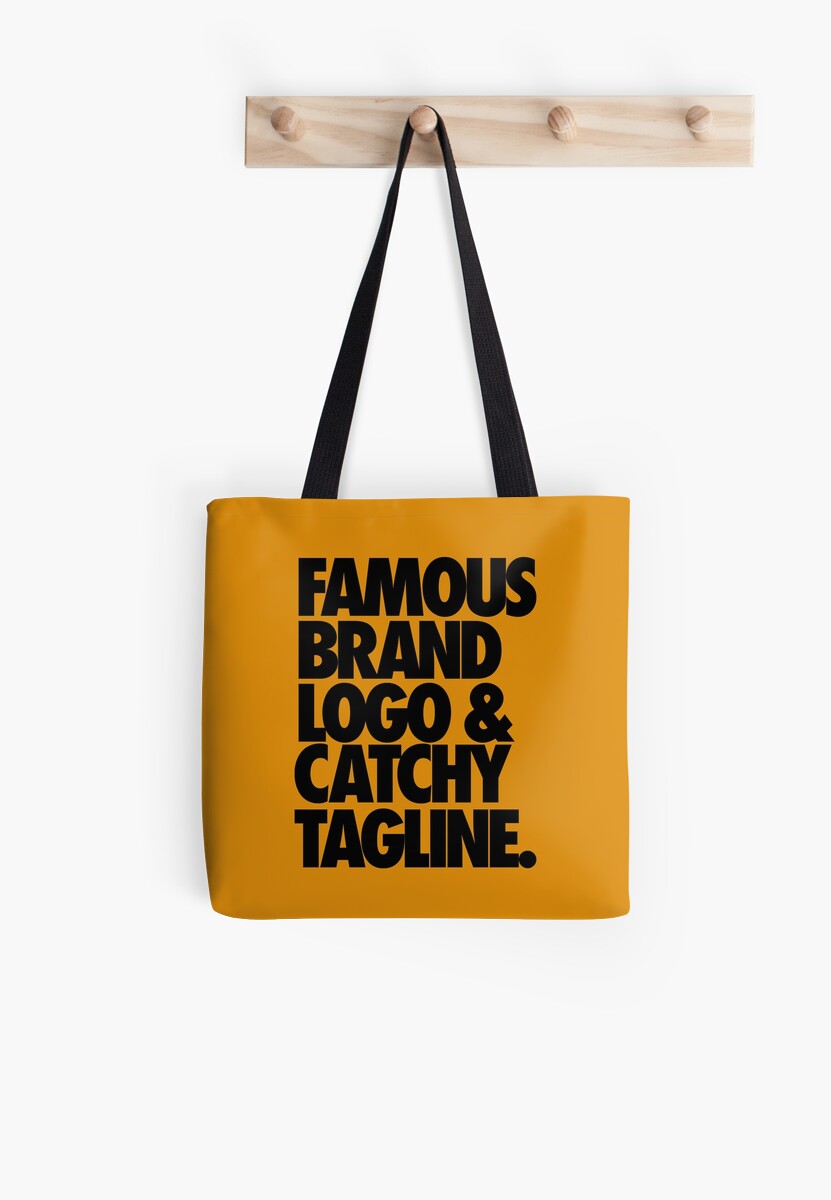 "FAMOUS BRAND LOGO & CATCHY TAGLINE." Tote Bags by cpinteractive