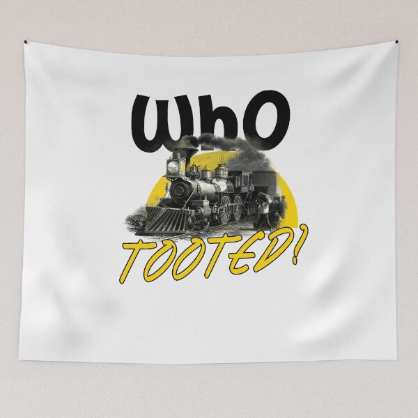 Item preview, Who tooted? - funny modern designed and sold by Troy  G Perez.