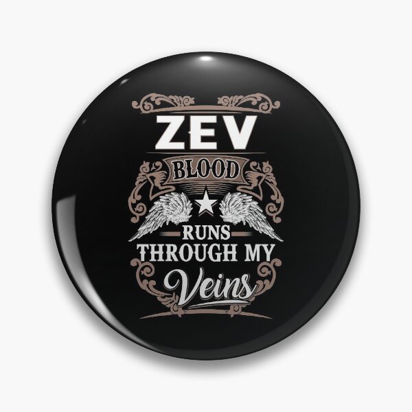 Item preview, Zev Name T Shirt - Zev Blood Runs Through My Veins  Gift Item Tee designed and sold by ymaszcarme.