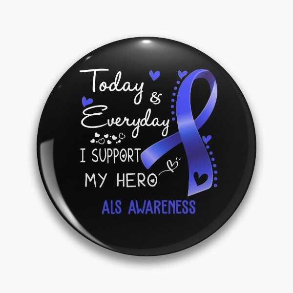 Item preview, Today And Everyday I Support My Hero ALS Awareness Warrior Gifts designed and sold by hvoid41.