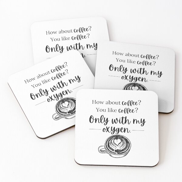 Item preview, Coffee With My Oxygen designed and sold by RebekahLanden.