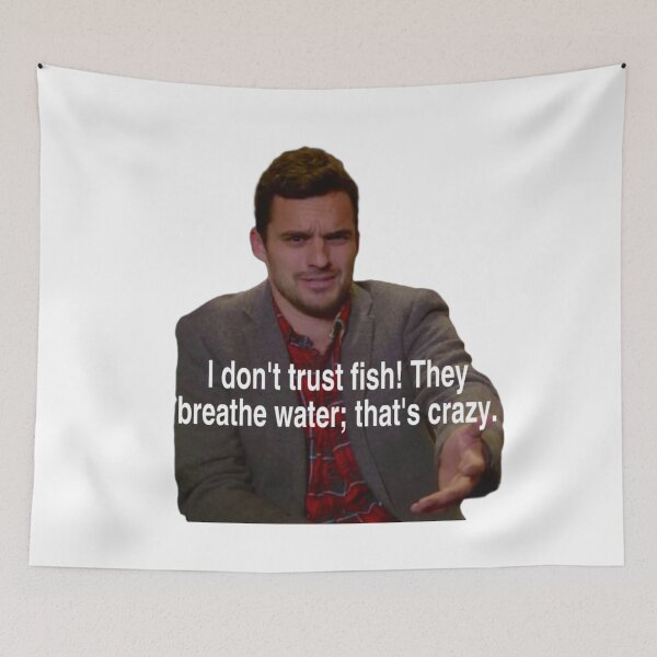 Item preview, Nick Miller doesn’t trust fish! designed and sold by froggyleggs.