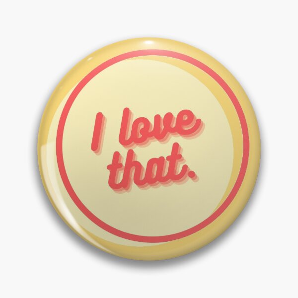 Item preview, I love that - cute graphic designed and sold by sassy-optimist.