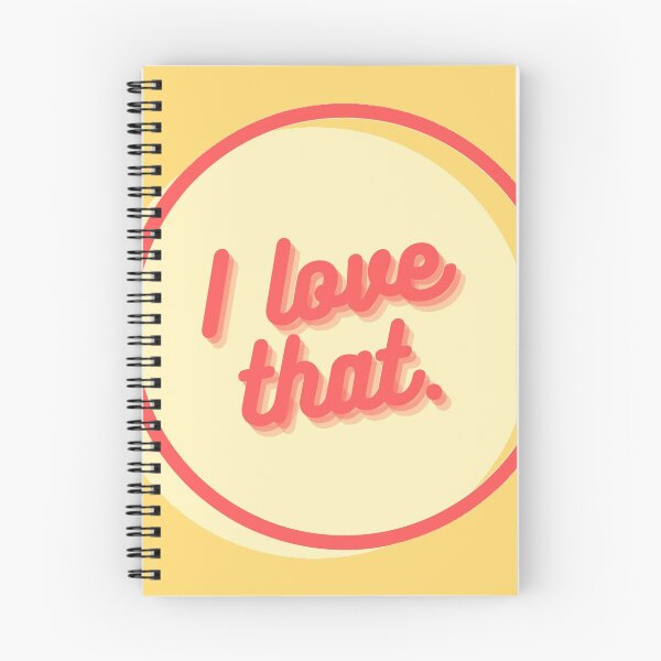Item preview, I love that - cute graphic designed and sold by sassy-optimist.