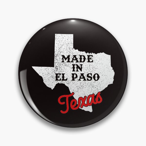 Item preview, Made In El Paso Texas  designed and sold by RightWing1776.