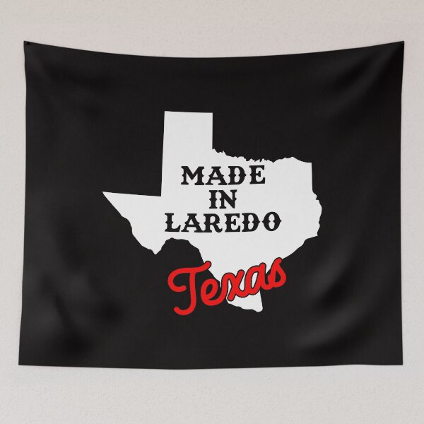 Item preview, Made In Laredo Texas designed and sold by RightWing1776.