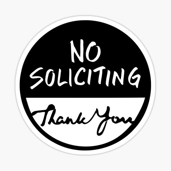 Round Hand written No Soliciting Thank You Sign Sticker