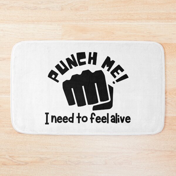 Item preview, Punch Me I Need to Feel Alive designed and sold by SweetAndSpice.