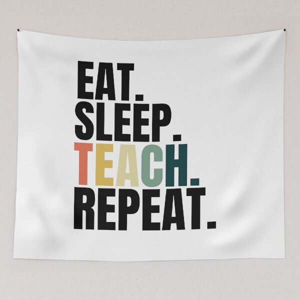Item preview,  Eat Sleep Teach Repeat designed and sold by Xpressnme.