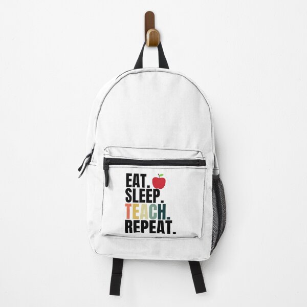Item preview, Eat Sleep Teach Repeat designed and sold by Xpressnme.
