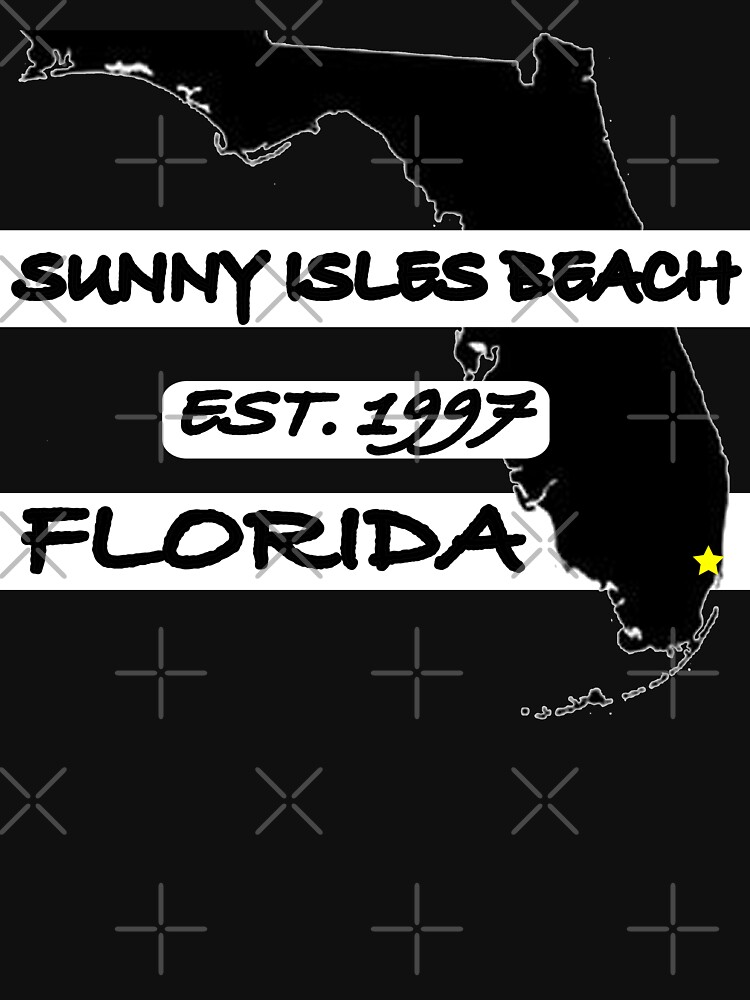 SUNNY ISLES BEACH, FLORIDA EST. 1997 by Mbranco