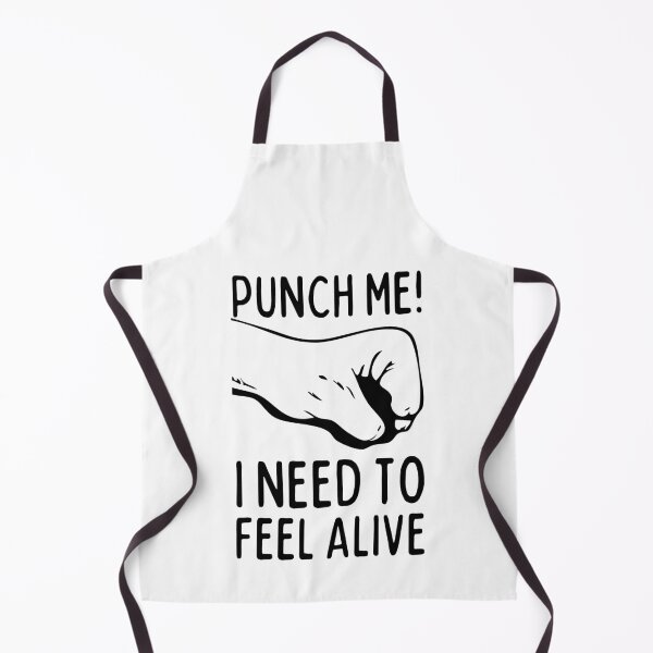 Item preview, Punch Me I Need to Feel Alive designed and sold by SweetAndSpice.