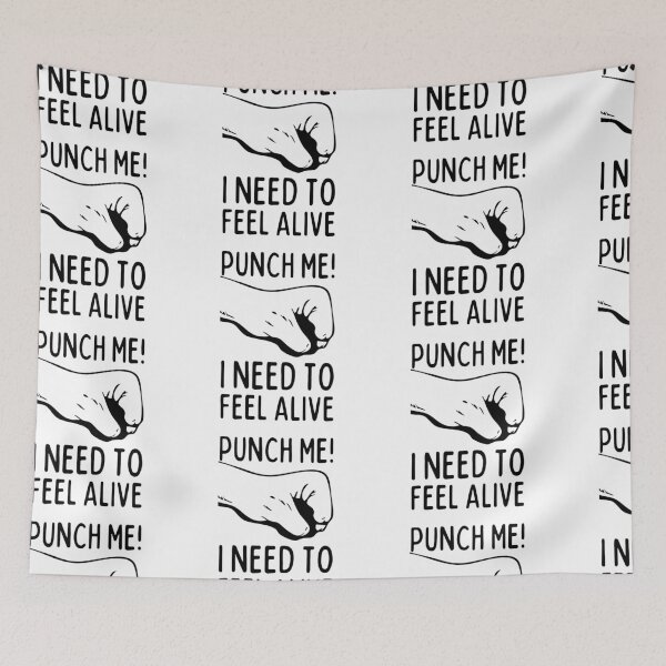 Item preview, Punch Me I Need to Feel Alive designed and sold by SweetAndSpice.
