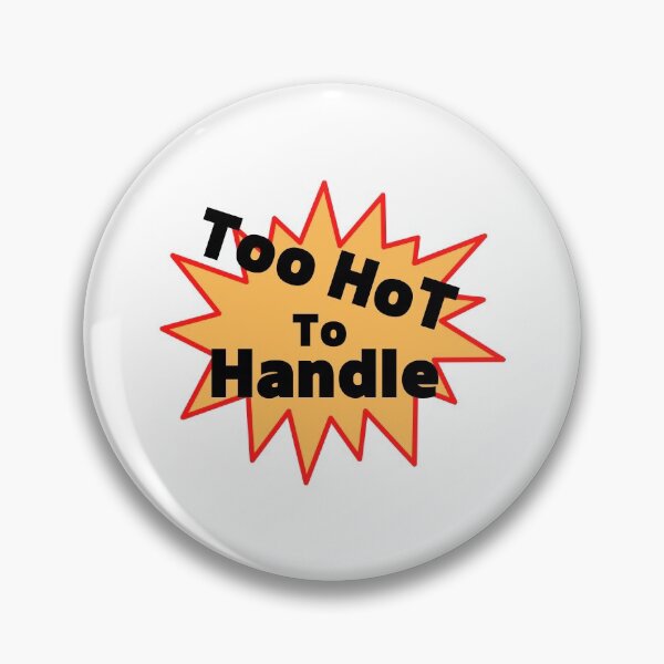 Item preview, too hot to handle designed and sold by emptysky1201.