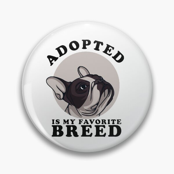 Item preview, Adopted Is My Favorite Breed: Rescue a Dog  designed and sold by Saharan12.
