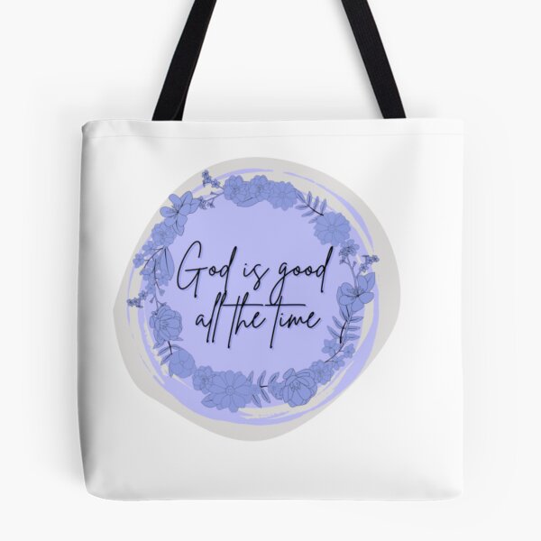 Item preview, God is Good all the Time- Christian Quotes designed and sold by stickingwithgod.
