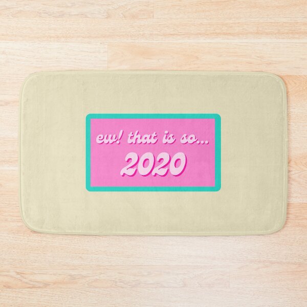 Item preview, ew! that is so... 2020 - Funny Pandemic Graphic designed and sold by sassy-optimist.