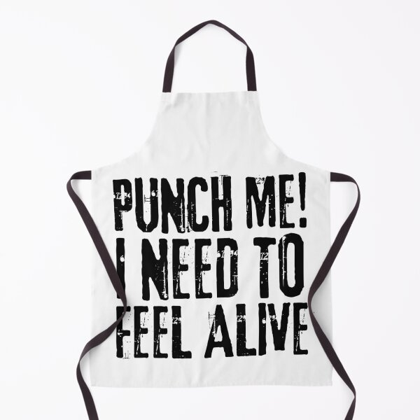 Item preview, Punch Me I Need to Feel Alive designed and sold by SweetAndSpice.