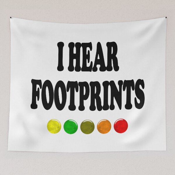 Item preview, I Hear Footprints: Paranormal Funny Quotes designed and sold by MondaysChild.