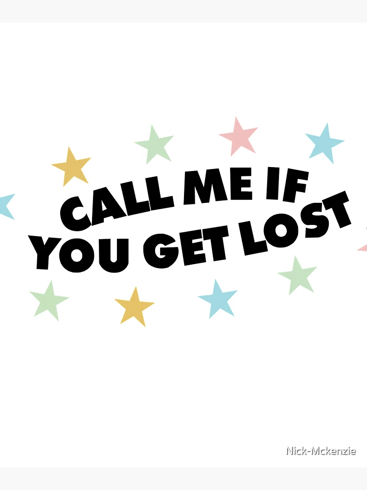 Call Me If You Get Lost