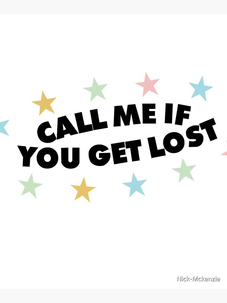 Call Me If You Get Lost Tote Bag for Sale by Nick-Mckenzie