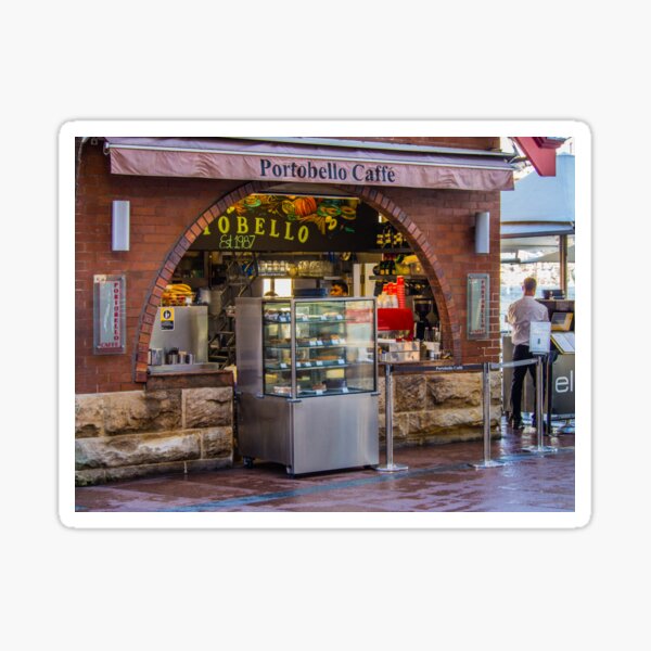 "Portobello Caffe And Restaurant In Circular Quay Sydney" Sticker for