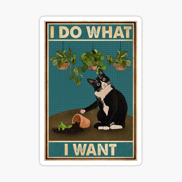Tuxedo Cat Gardening Funny Quotes Sticker