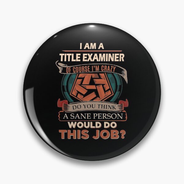 Item preview, Title Examiner T Shirt - Sane Person Gift Item Tee designed and sold by kimbowen43.