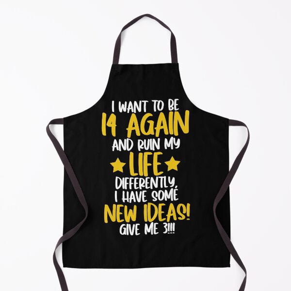 Item preview, I want to be 14 again and ruin my life differently, I have some new ideas!. designed and sold by Sticker Up.