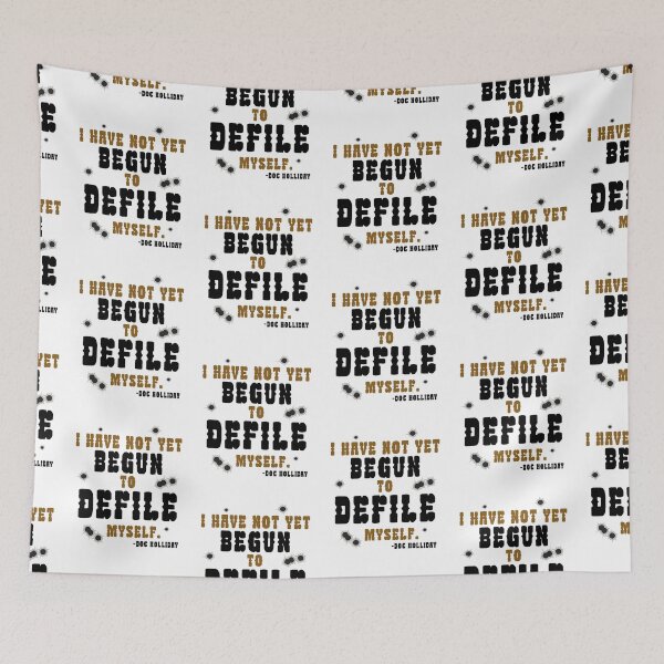 Item preview, I have not yet begun to defile myself. designed and sold by Sticker Up.