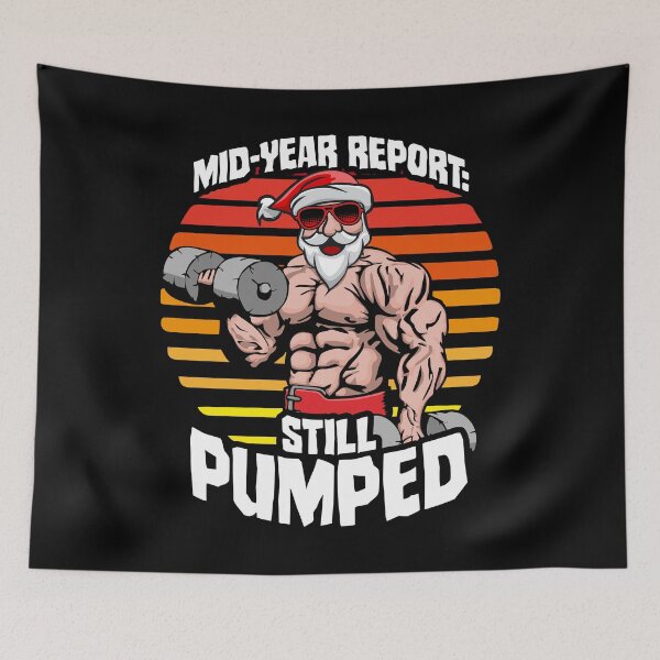 Item preview, Mid-Year Report Still Pumped Santa Beach Bod Gym Workout designed and sold by GrandeDuc.