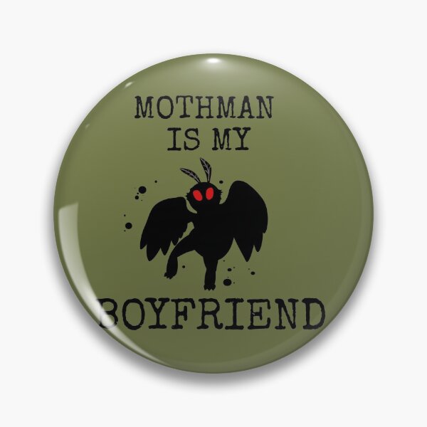 Item preview, Mothman is my Boyfriend designed and sold by CreativeArts Studio.
