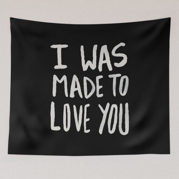 Item preview, I Was Made to Love You II designed and sold by theanointedhome.