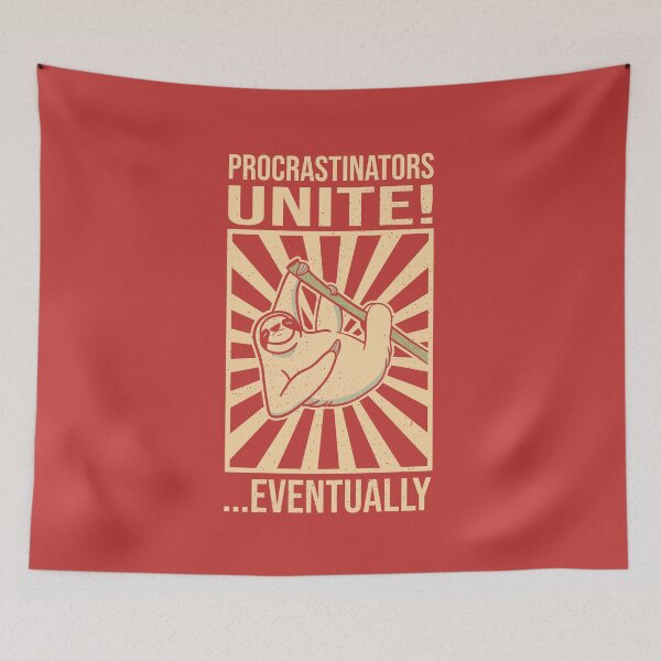 Item preview, Procrastinators Unite ...Eventually - Funny designed and sold by jeroo.