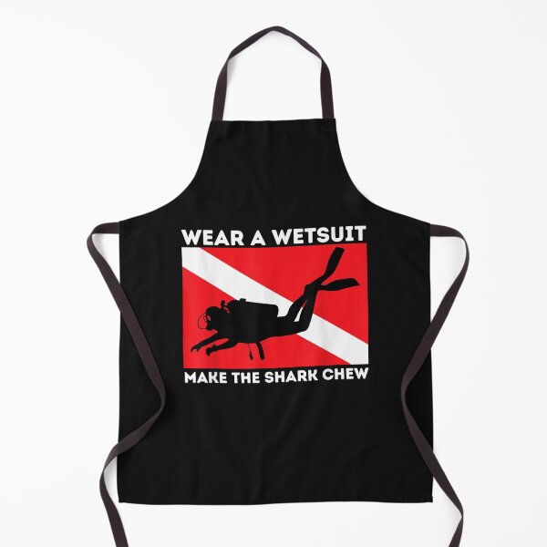 Item preview, Wear A Wetsuit Make The Shark Chew - Scuba Diving & Diver designed and sold by Liefke12441.