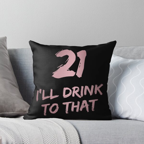 Item preview, 21 I'll drink to that | TURNING 21 | 21ST birthday | 21st birthday gift | For birthday girl  designed and sold by Violet Treasures.