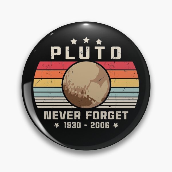 Item preview, Never Forget Pluto Retro Style Funny Space Science designed and sold by Apoorv Choudhary.