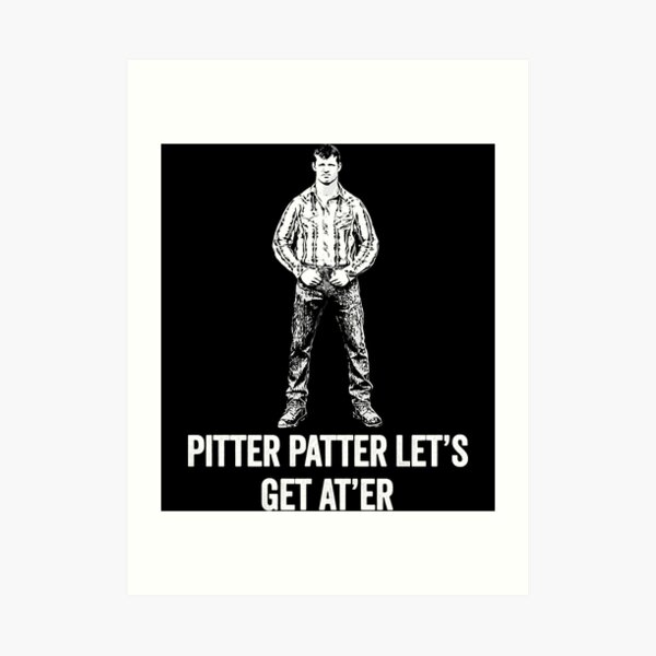 "Pitter Patter Let's get At'er animal TV show Art Print by
