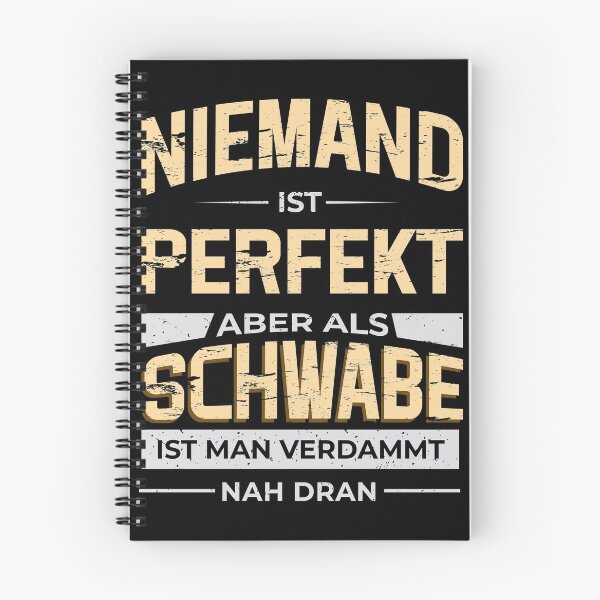 Item preview, Nobody is perfect but as a Swabian you are damn close. designed and sold by _SHERTY_.