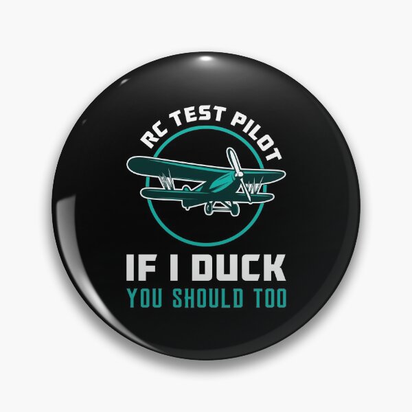Item preview, RC Test Pilot If I Duck You Should Too RC Plane designed and sold by tshirtconcepts.