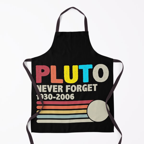 Item preview, Never Forget Pluto Retro Style Funny Space Science designed and sold by Apoorv Choudhary.