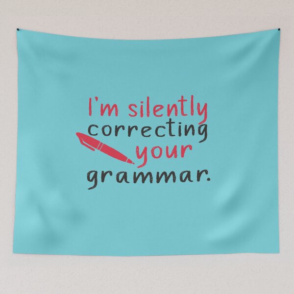 Item preview, I'm silently correcting your grammar funny English teacher student professor humor gift designed and sold by alenaz.